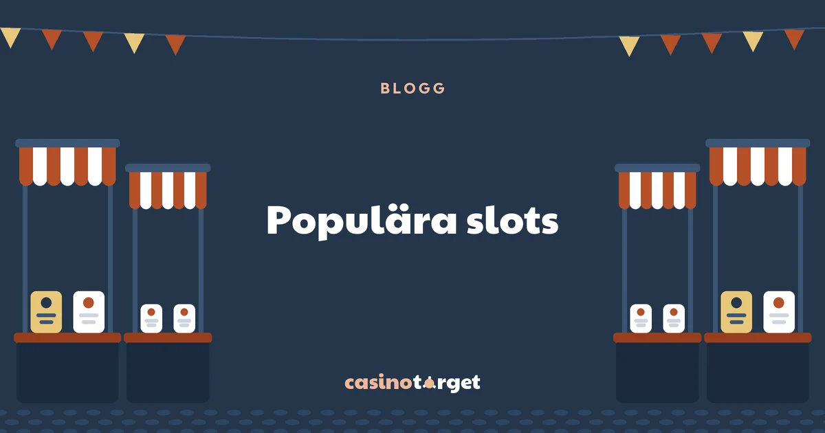 Populära slots